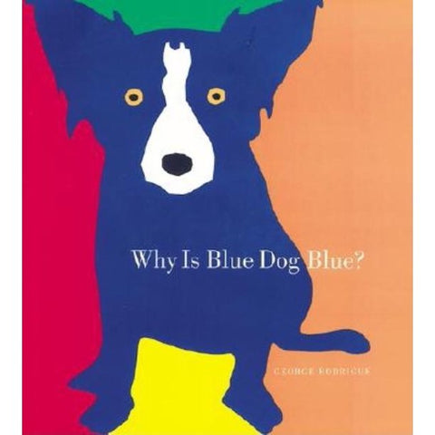 Hachette - Why Is Blue Dog Blue?