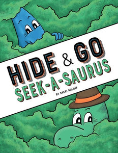 Baker & Taylor Publisher Services - Hide & Go Seek - A- Saurus Book